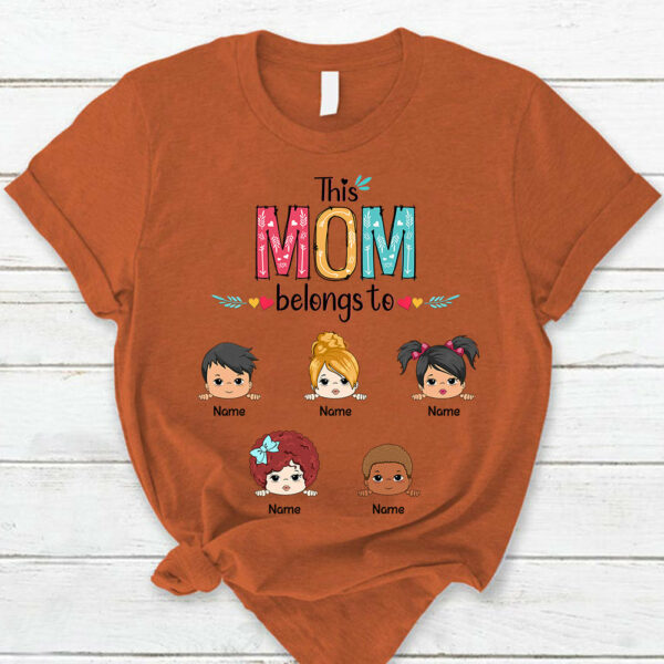 Personalized This Mom Belongs To Kids Shirt Funny Mom With Kids Names Shirt Gift For Mom - Image 6