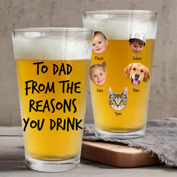 Personalized To Dad From The Reasons You Drink 16oz Pint Beer Glass Fathers Day - Image 4