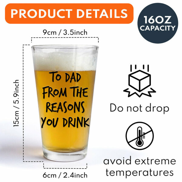 Personalized To Dad From The Reasons You Drink 16oz Pint Beer Glass Fathers Day - Image 5