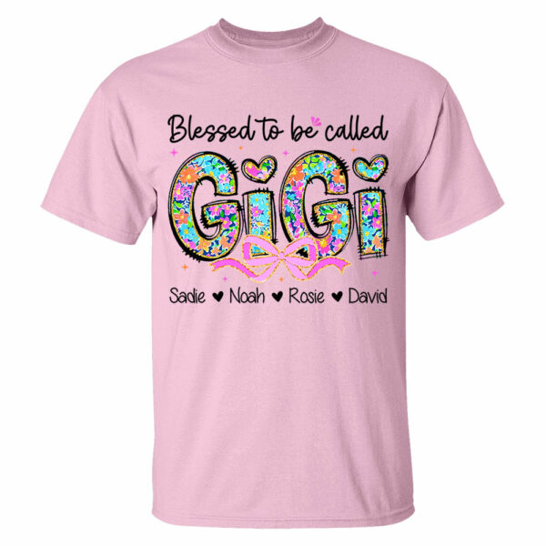 Personlized Blessed To Be Called Grandma Shirt, Custom Nickname and Kid T1807 - Image 5