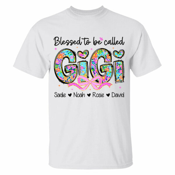 Personlized Blessed To Be Called Grandma Shirt, Custom Nickname and Kid T1807 - Image 2