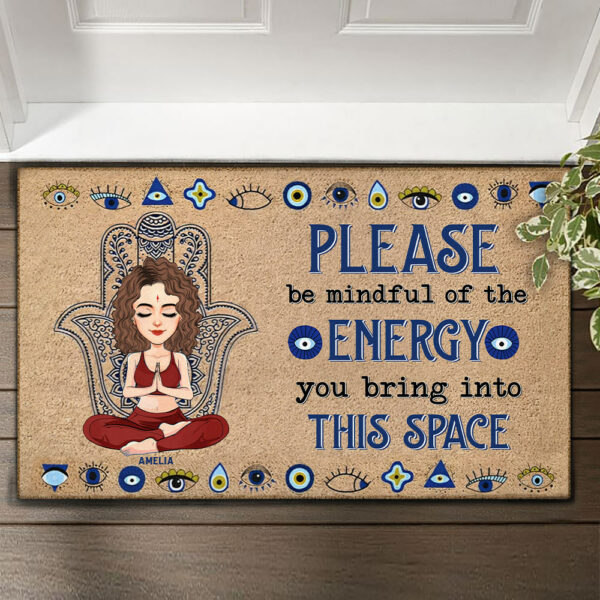 Please Be Mindful Of The Energy You Bring To This Place - Custom Doormat For Yoga Lovers - Personalized Cute Gifts NA04