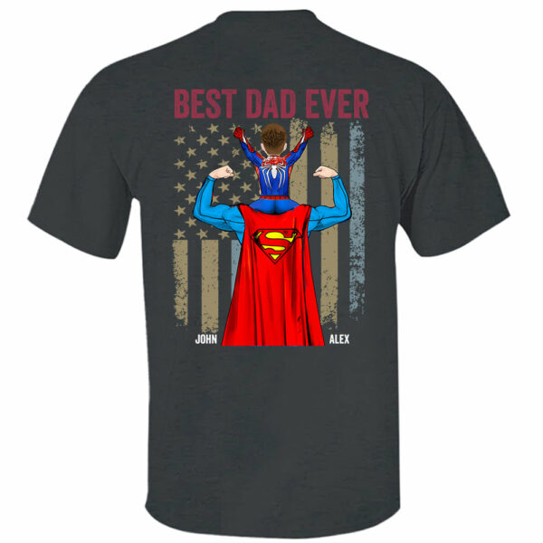 Proud As The Best Dad Ever - Personalized Back Printed Shirt - Image 4