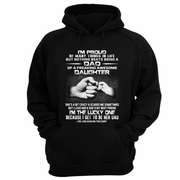 Proud Dad Of Freaking Awesome Daughter Shirt Shirt Perfect Gift For Dad - Image 8
