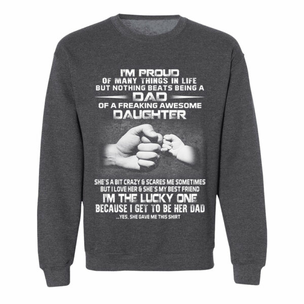 Proud Dad Of Freaking Awesome Daughter Shirt Shirt Perfect Gift For Dad - Image 16