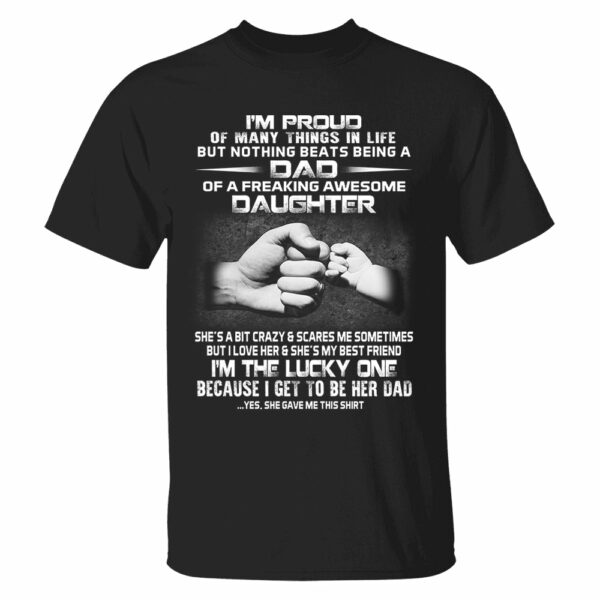 Proud Dad Of Freaking Awesome Daughter Shirt Shirt Perfect Gift For Dad - Image 6