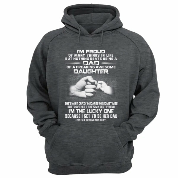 Proud Dad Of Freaking Awesome Daughter Shirt Shirt Perfect Gift For Dad - Image 11
