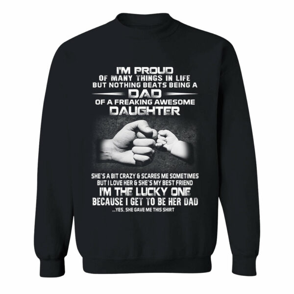 Proud Dad Of Freaking Awesome Daughter Shirt Shirt Perfect Gift For Dad - Image 14