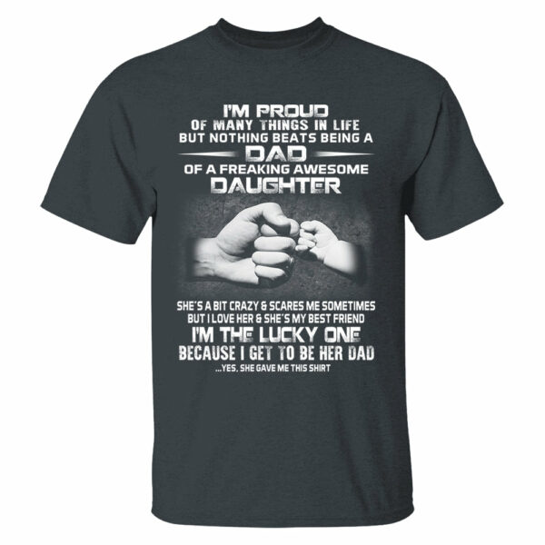 Proud Dad Of Freaking Awesome Daughter Shirt Shirt Perfect Gift For Dad - Image 10
