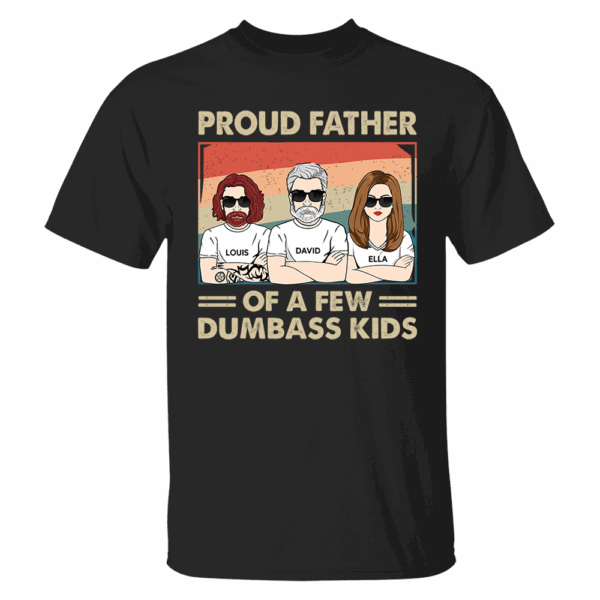 Proud Father Of A Few Kids - Funny Gift For Mom, Mother, Grandma - Personalized T-Shirt - Image 2