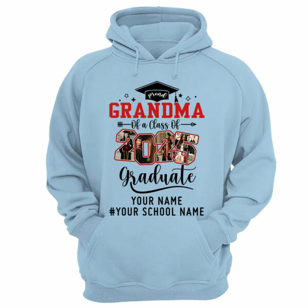 Proud Grandma Of A Class Of 2025 Graduate Shirt, Custom Graduate Family Shirt, Perfect Customized Graduation Gift - Graduate, Family, Funny YN1302 - Image 13