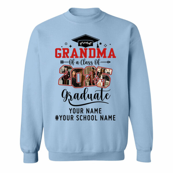 Proud Grandma Of A Class Of 2025 Graduate Shirt, Custom Graduate Family Shirt, Perfect Customized Graduation Gift - Graduate, Family, Funny YN1302 - Image 10