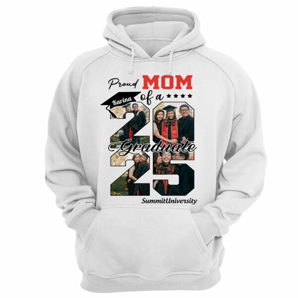 Proud Mom Of A 2025 Graduate Shirt, Personalized Graduation Shirts Proud Family Graduate 2025 Graduate Pictureand Photo Class Of 2025 Senior Family Shirt, Graduation 2025 Gift - YN2103 - Image 4