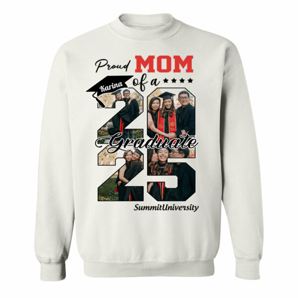 Proud Mom Of A 2025 Graduate Shirt, Personalized Graduation Shirts Proud Family Graduate 2025 Graduate Pictureand Photo Class Of 2025 Senior Family Shirt, Graduation 2025 Gift - YN2103 - Image 3