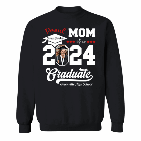 Proud of a 2024 Graduate Shirt, Custom Photo For Family - Image 3