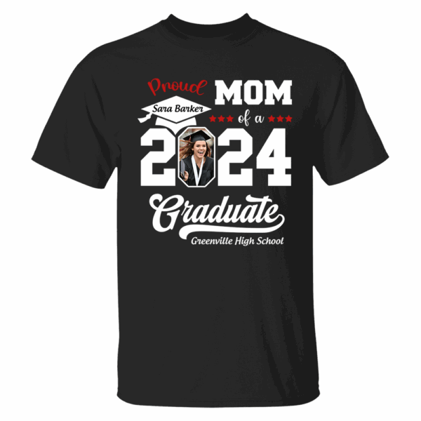 Proud of a 2024 Graduate Shirt, Custom Photo For Family - Image 2