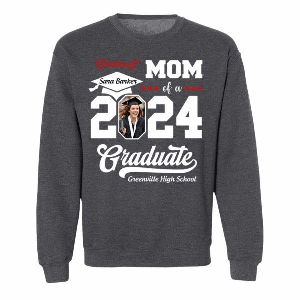 Proud of a 2024 Graduate Shirt, Custom Photo For Family - Image 9