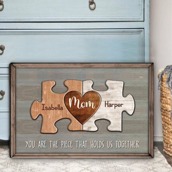 Puzzle Canvas You Are The Piece That Holds Us Together Personalized Canvas Print Gift For Mom - Up to 10 Piece - Image 2