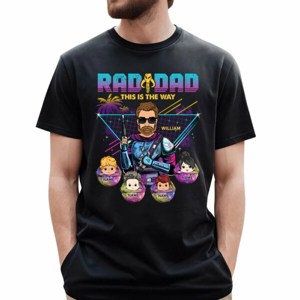 Radad This Is The Way Personalized Shirt K1702 - Image 2