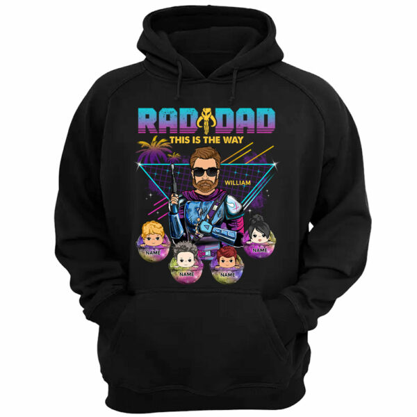 Radad This Is The Way Personalized Shirt K1702 - Image 3