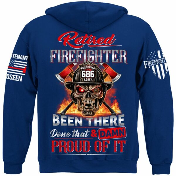 Retired Firefighter Skull Been There Done That And Damn Proud Of It Personalized Shirt Gift For Firemen Firefighter Shirt H2511 - Image 8