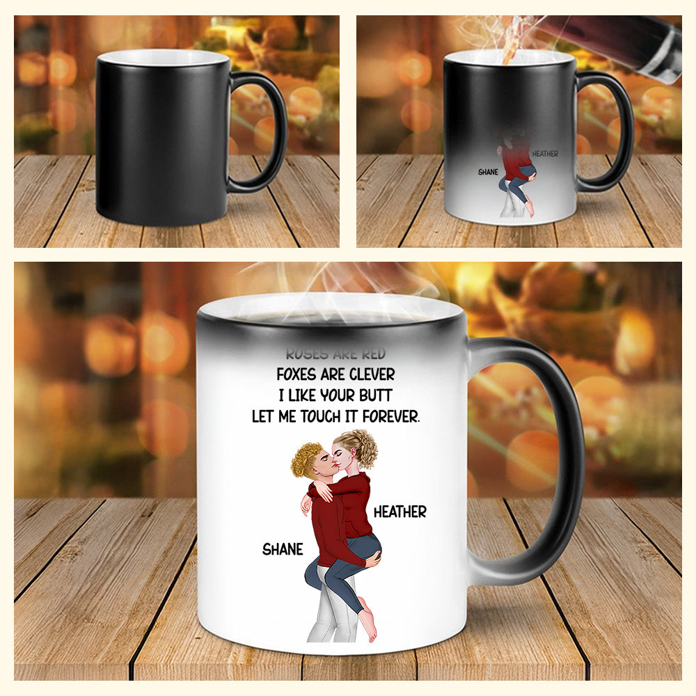 Roses Are Red I Like Your Butt - Personalized Color Changing Mugs For Couple