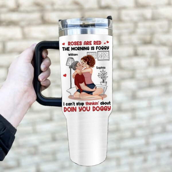 Roses Are Red, The Morning Is Foggy - Couple Personalized Custom 40oz Stainless Steel Tumbler - Christmas Gift For Husband Wife, Anniversary - Image 8