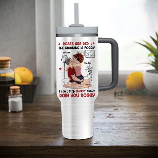 Roses Are Red, The Morning Is Foggy - Couple Personalized Custom 40oz Stainless Steel Tumbler - Christmas Gift For Husband Wife, Anniversary - Image 7