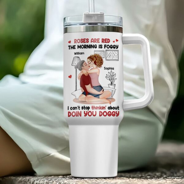 Roses Are Red, The Morning Is Foggy - Couple Personalized Custom 40oz Stainless Steel Tumbler - Christmas Gift For Husband Wife, Anniversary - Image 4