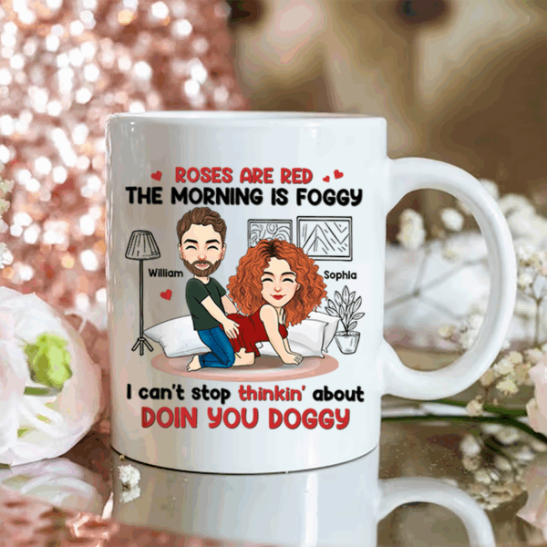 Roses Are Red, The Morning Is Foggy - Couple Personalized Custom Mug - Christmas Gift For Husband Wife, Anniversary - Image 6