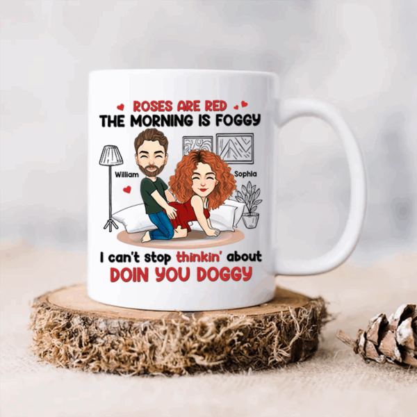 Roses Are Red, The Morning Is Foggy - Couple Personalized Custom Mug - Christmas Gift For Husband Wife, Anniversary - Image 5