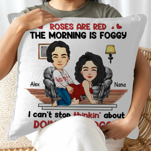 Roses Are Red, The Morning Is Foggy - Couple Personalized Custom Pillow - Christmas Gift For Husband Wife, Anniversary - Image 5