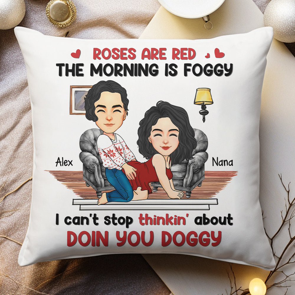 Roses Are Red, The Morning Is Foggy - Couple Personalized Custom Pillow - Christmas Gift For Husband Wife, Anniversary