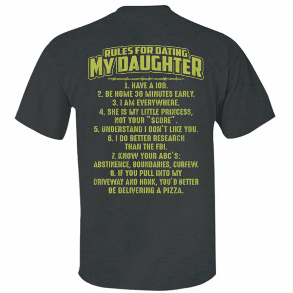 Rules For Dating My Daughter Shirt Perfect Gift For Daughter - Image 12