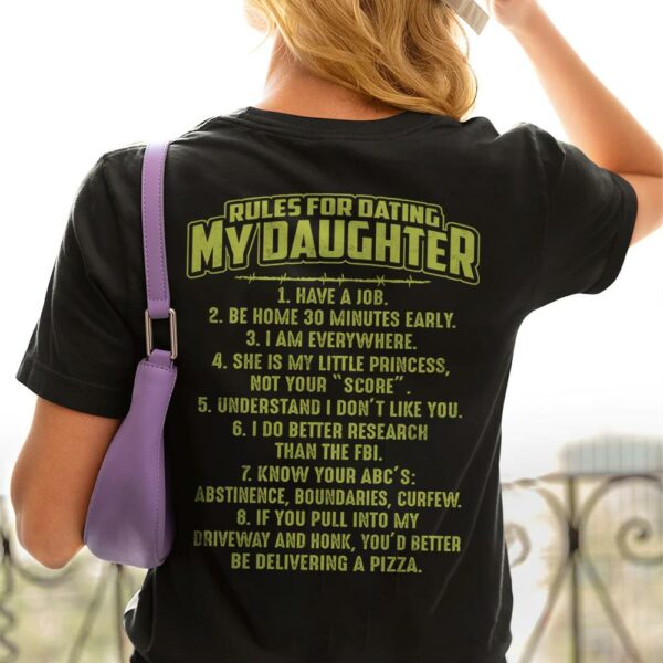 Rules For Dating My Daughter Shirt Perfect Gift For Daughter - Image 3