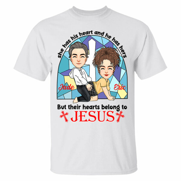 She Has His Heart And He Has Hers But Their Hearts Belong To Jesus - Personalized Shirt For Couple - Image 2