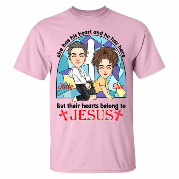 She Has His Heart And He Has Hers But Their Hearts Belong To Jesus - Personalized Shirt For Couple - Image 4
