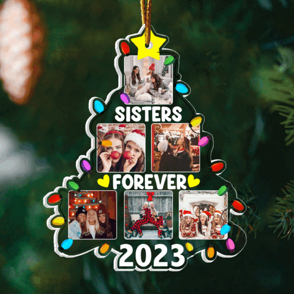Sister Forever - Photo Sisters Christmas Tree - Personalized Acrylic Photo Ornament - Image 2