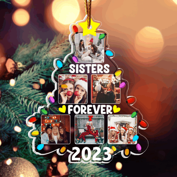 Sister Forever - Photo Sisters Christmas Tree - Personalized Acrylic Photo Ornament