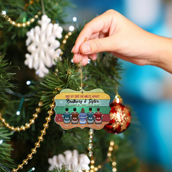 Sisters And Brothers Connected By Heart Personalized Ornament Gift For Family - Image 6
