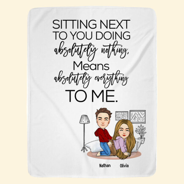 Sitting Next To You Doing Absolutely Nothing Personalized Blanket Gift For Husband Wife Couple, Anniversary - Image 3