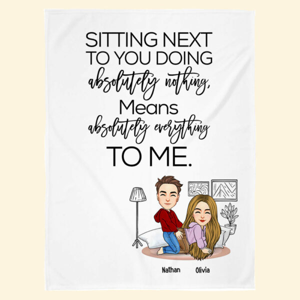 Sitting Next To You Doing Absolutely Nothing Personalized Blanket Gift For Husband Wife Couple, Anniversary - Image 2