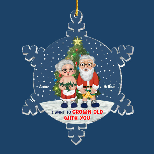 Snowflakes Custom I Want To Grow Old With You Ornament - Personalized Acrylic Ornament - Image 7