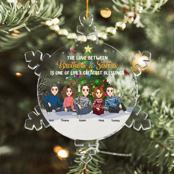 Snowflakes The Greatest Gift Our Parents Gave Us Was Each Other - Personalized Acrylic Ornament Christmas Gift For Family Members