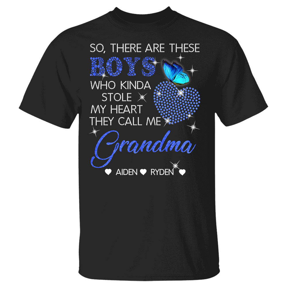 So There Are These Boys Who Kinda Stole My Heart They Call Me Nana Heart T Shirt Custom Nana With Kids Name Shirt For Nana
