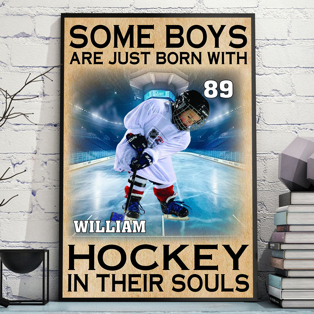 Some Boys Are Just Born With Hockey In Their Souls - Personalized Canvas For Ice Hockey Player