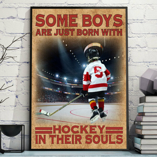 Some Boys Are Just Born With Hockey In Their Souls - Personalized Canvas For Ice Hockey Player Vr2