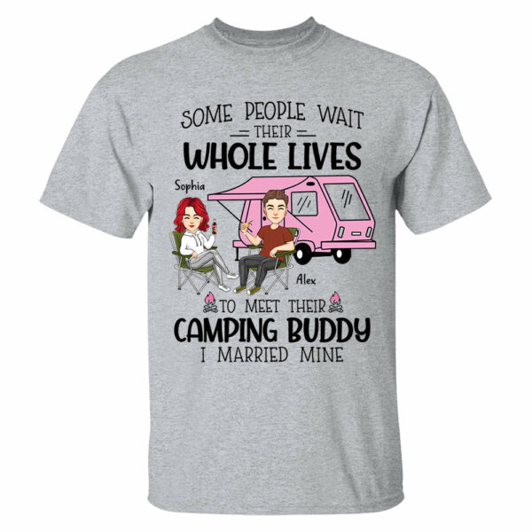 Some Wait Their Whole Lives To Meet Their Camping Buddy - Personalized Shirt For Camping Couple - Image 3