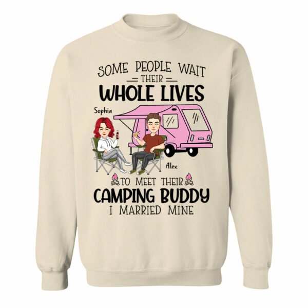 Some Wait Their Whole Lives To Meet Their Camping Buddy - Personalized Shirt For Camping Couple - Image 9