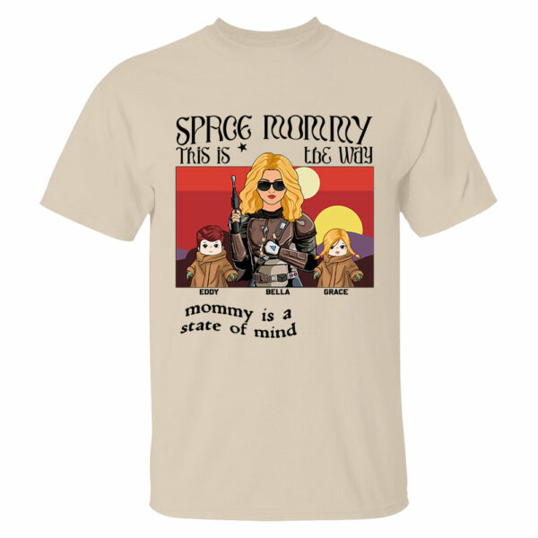 Space Mommy This Is The Way Personalized Shirt Gift For Dad - Image 2
